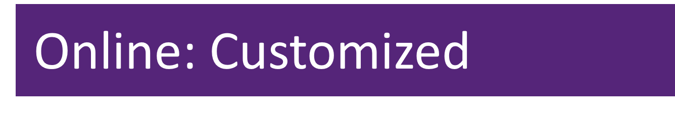 Online: Customized